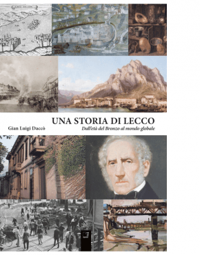 Una storia di Lecco di Gian Luigi Daccò