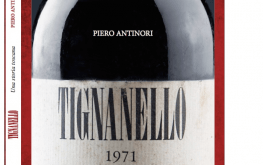 Tignanello. Una storia toscana di Piero Antinori